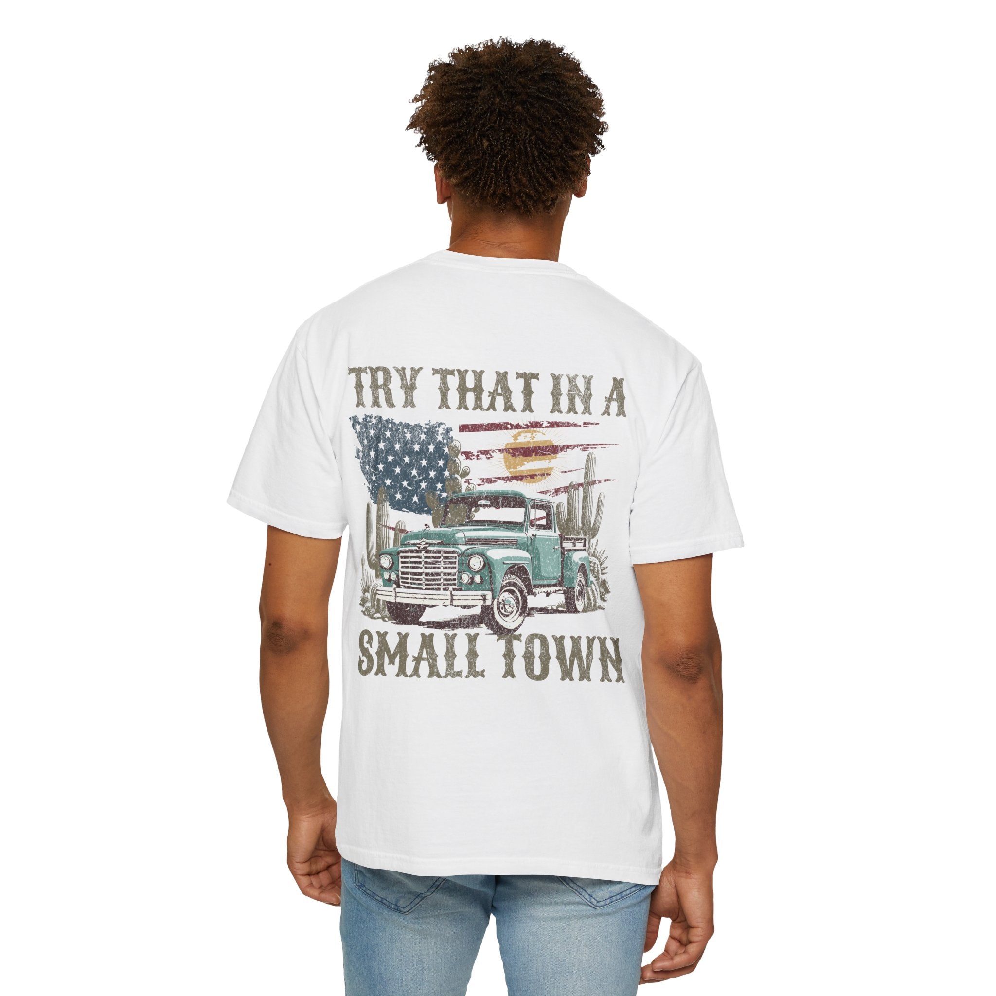 Unisex "Try That in a Small Town" Vintage Truck T-Shirt
