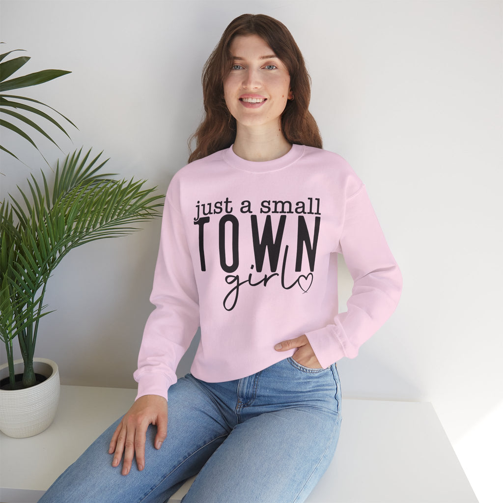 Just a Small Town Girl Sweatshirt — Cozy Graphic Crewneck