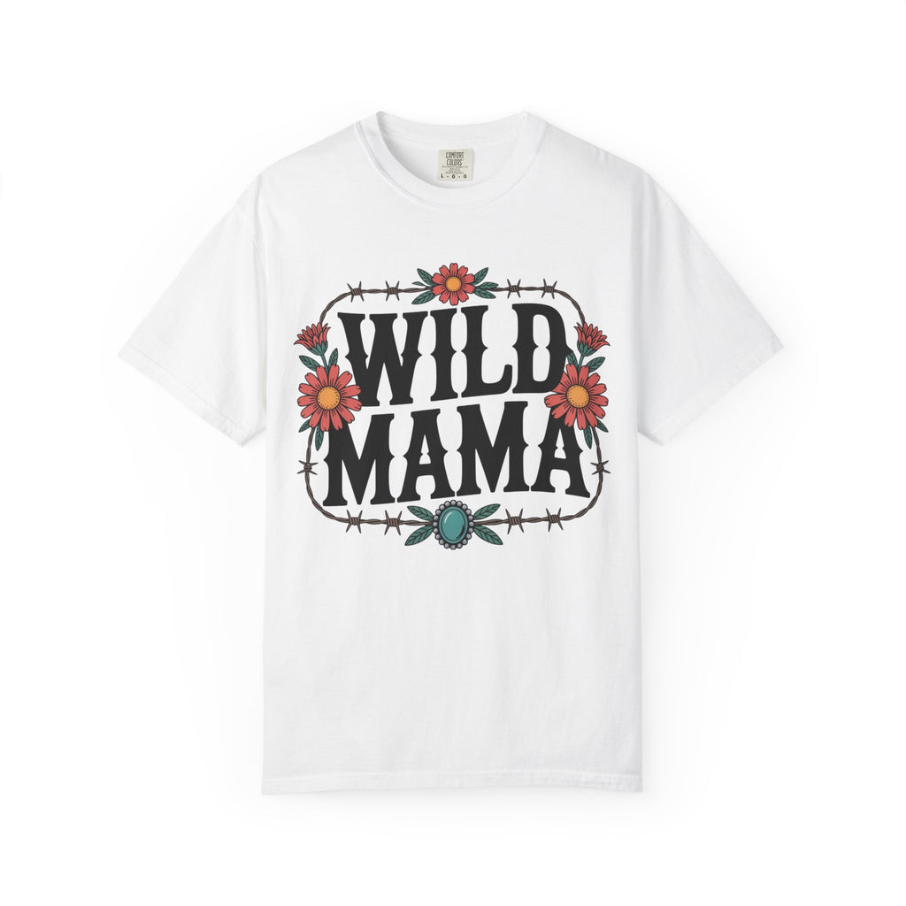 Wild Mama T-Shirt — Floral Barbed Wire Graphic Tee for Moms