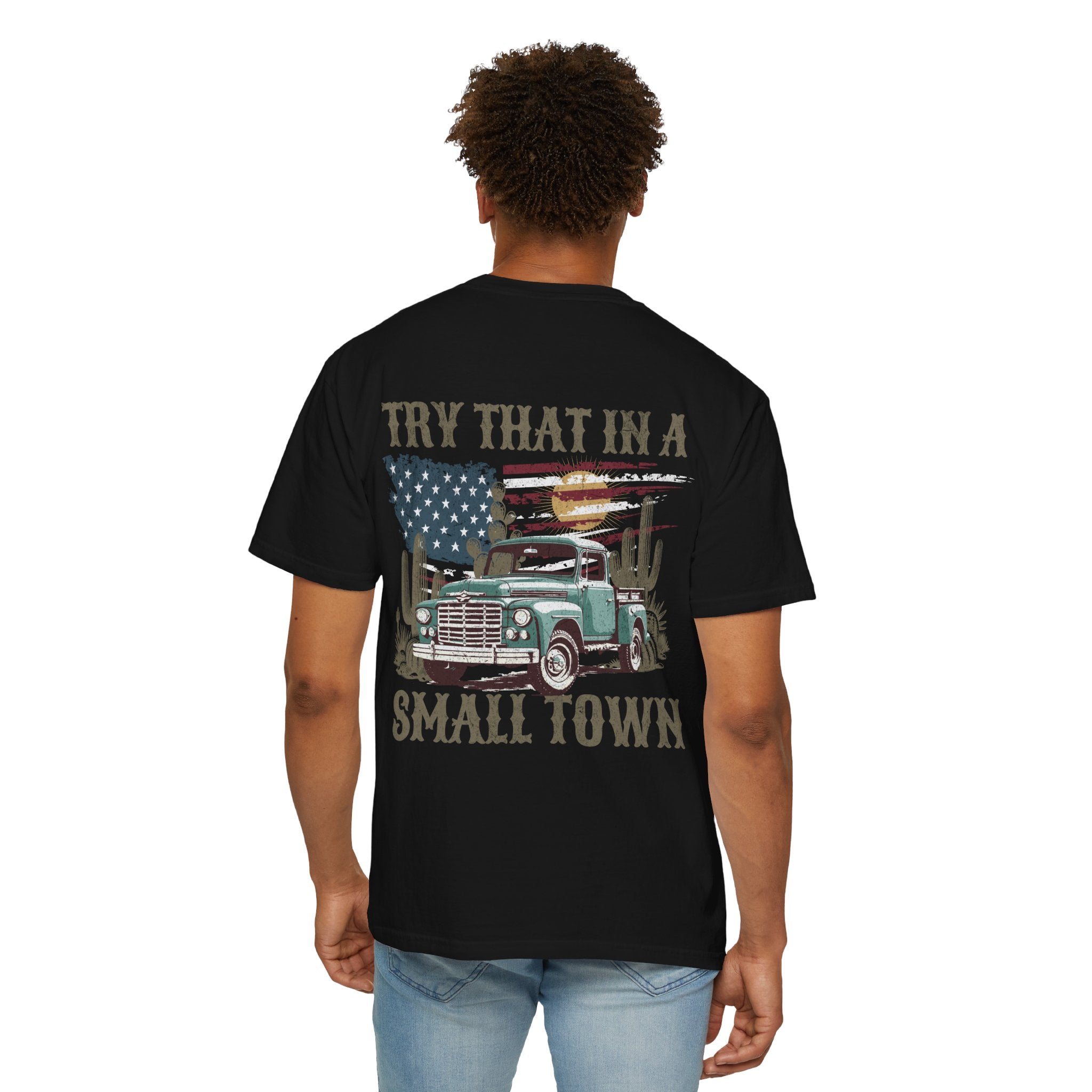 Unisex "Try That in a Small Town" Vintage Truck T-Shirt
