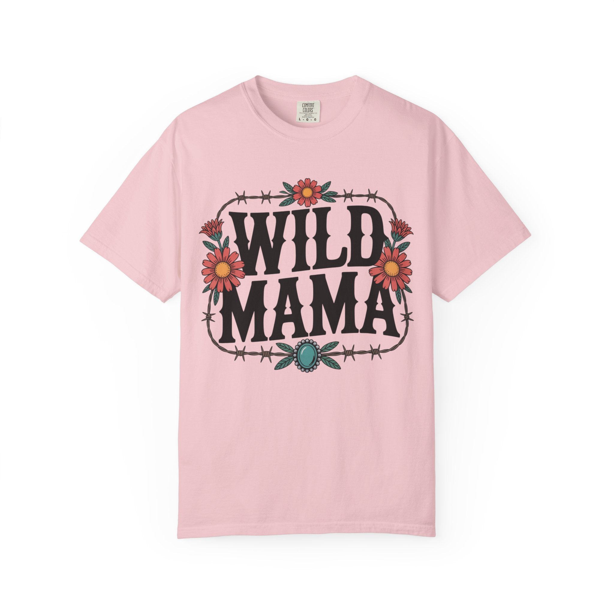 Wild Mama T-Shirt — Floral Barbed Wire Graphic Tee for Moms