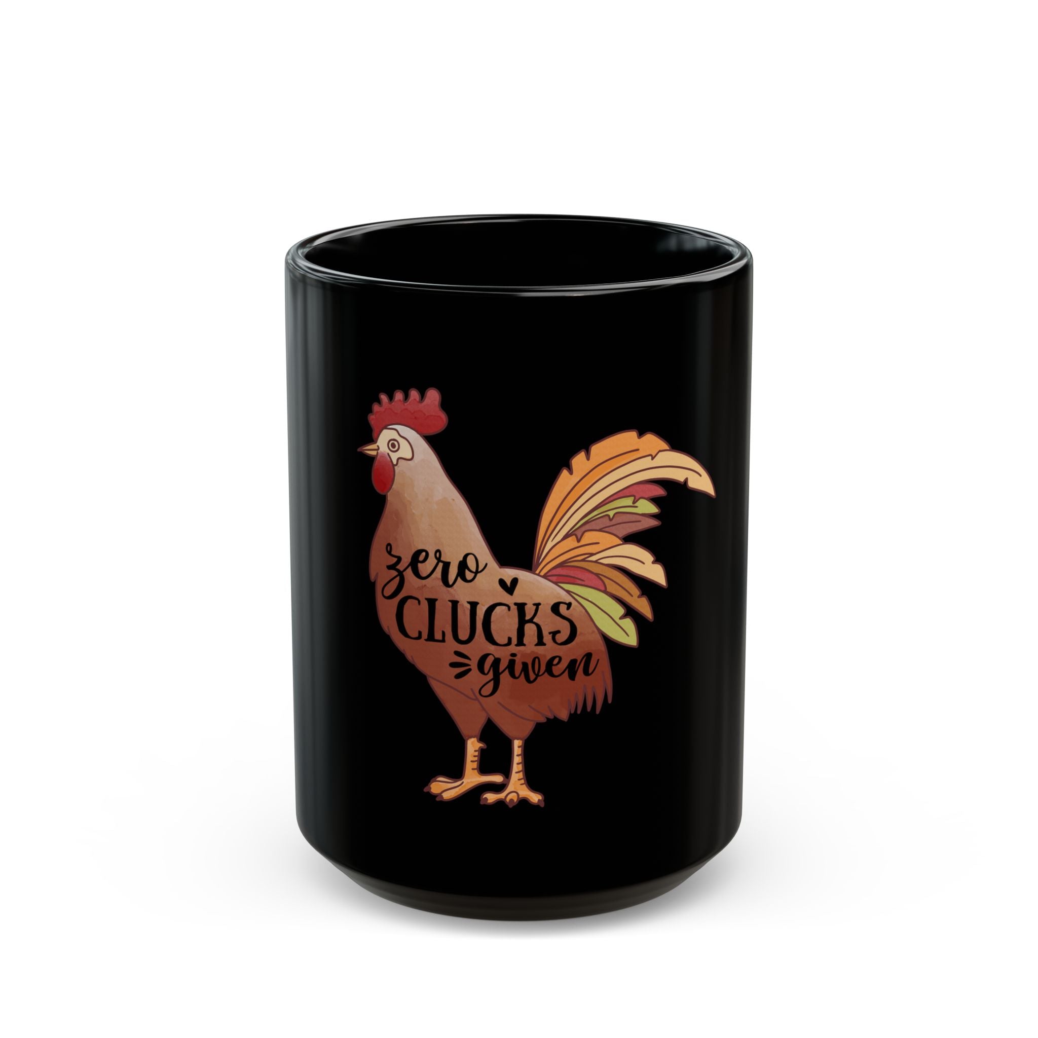 Rooster 'Zero Clucks Given' Black Coffee Mug (11oz/15oz)