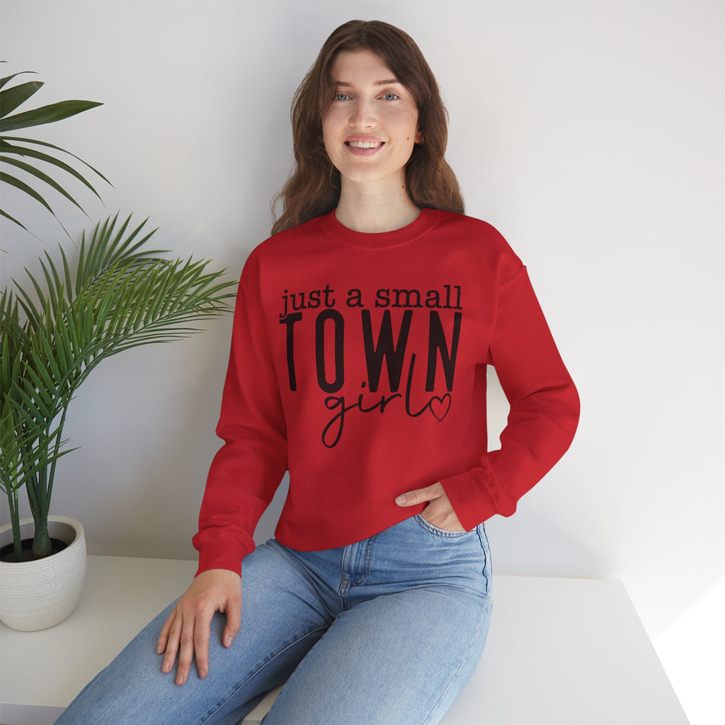 Just a Small Town Girl Sweatshirt — Cozy Graphic Crewneck