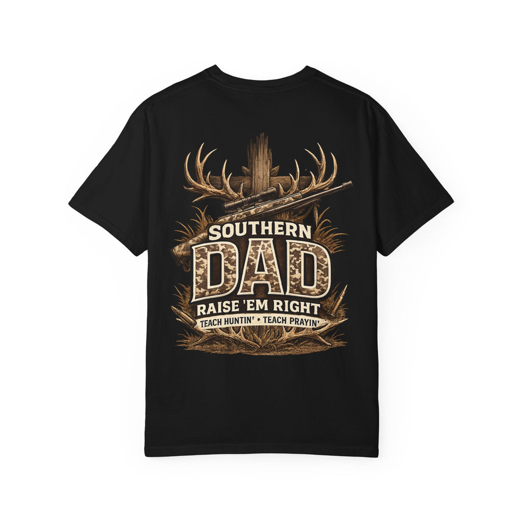 Southern Dad Hunting T-Shirt — "Raise 'Em Right" Graphic Tee