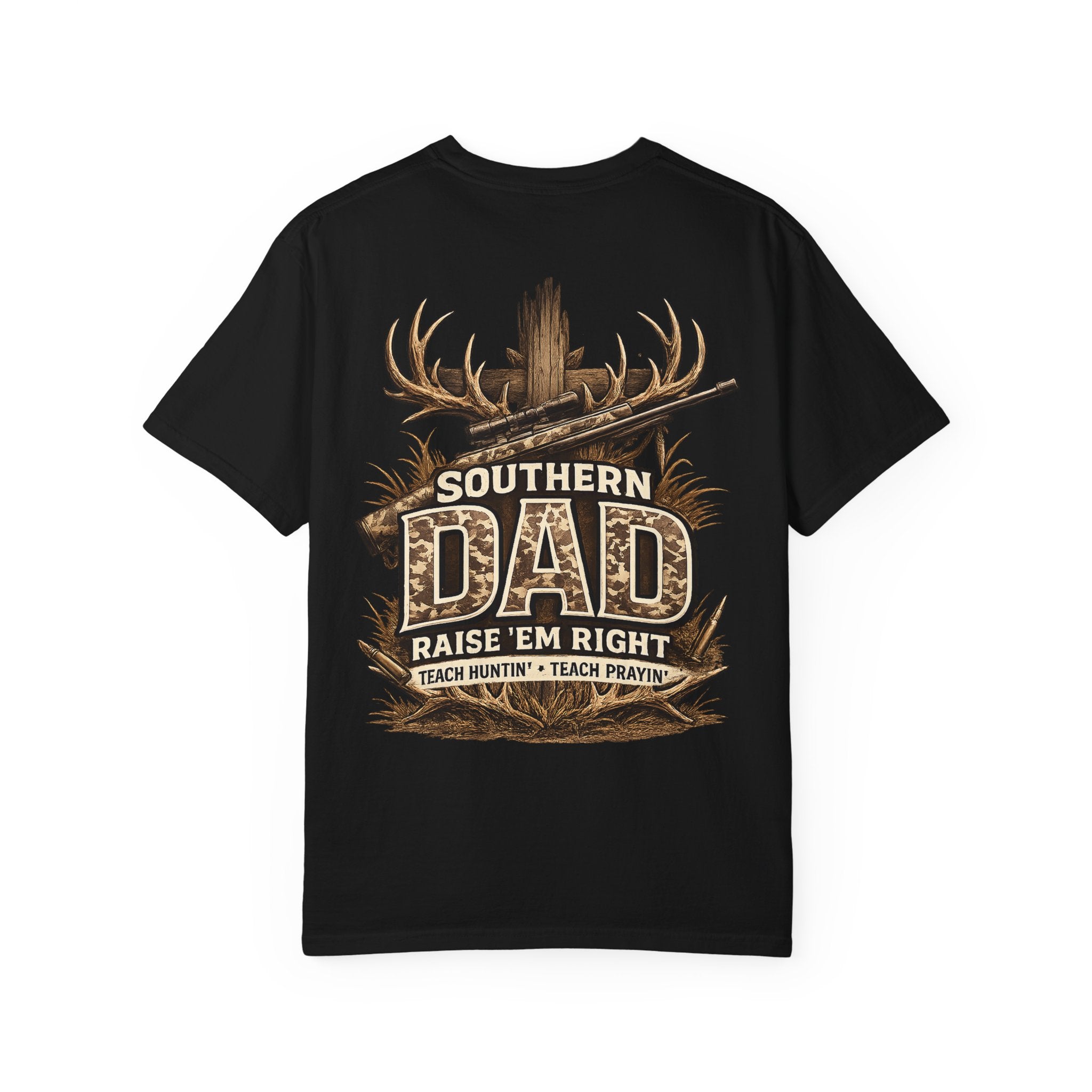 Southern Dad Hunting T-Shirt — "Raise 'Em Right" Graphic Tee