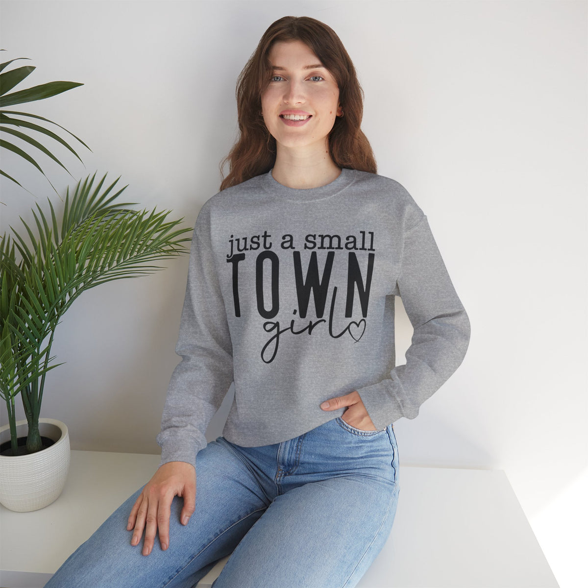 Just a Small Town Girl Sweatshirt — Cozy Graphic Crewneck