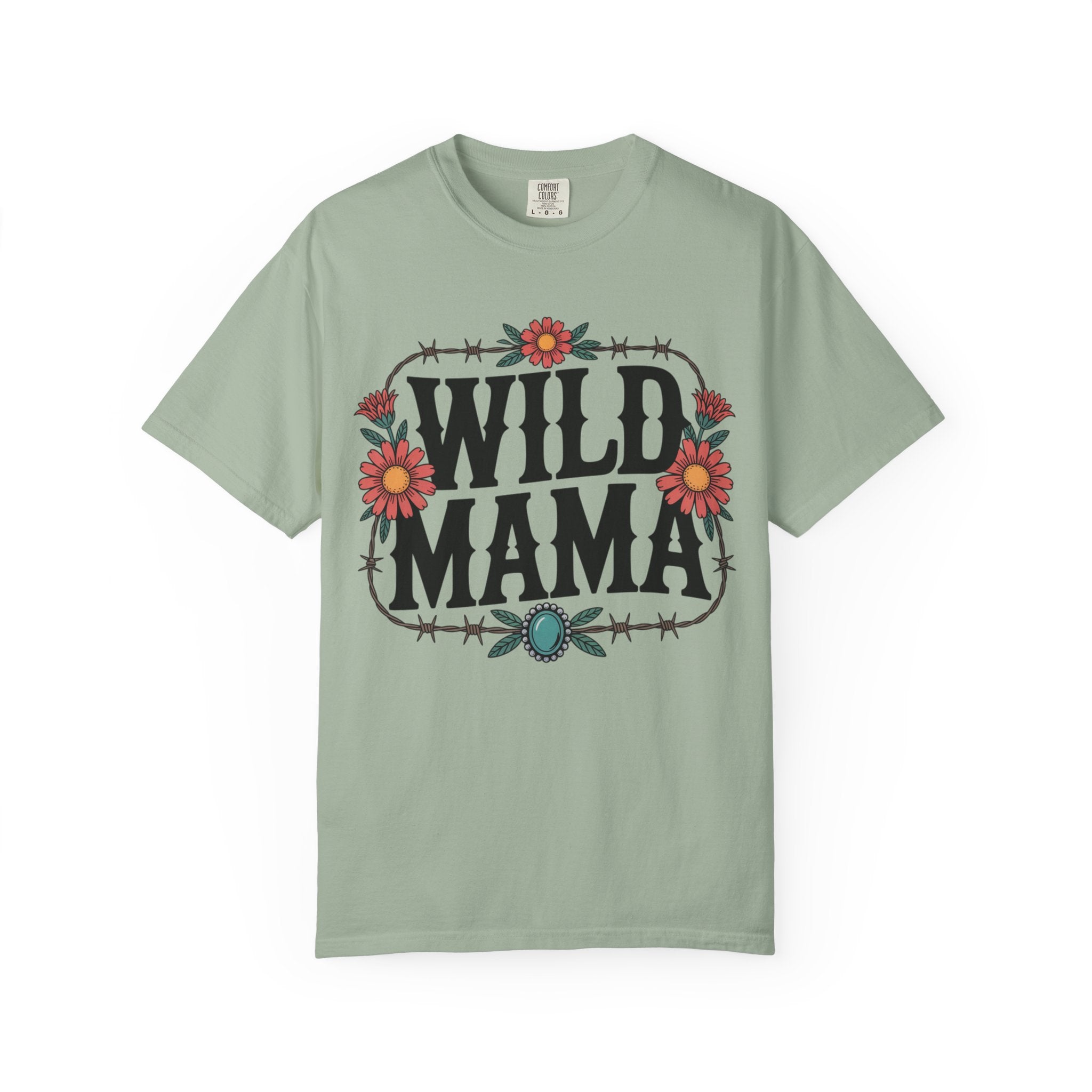 Wild Mama T-Shirt — Floral Barbed Wire Graphic Tee for Moms