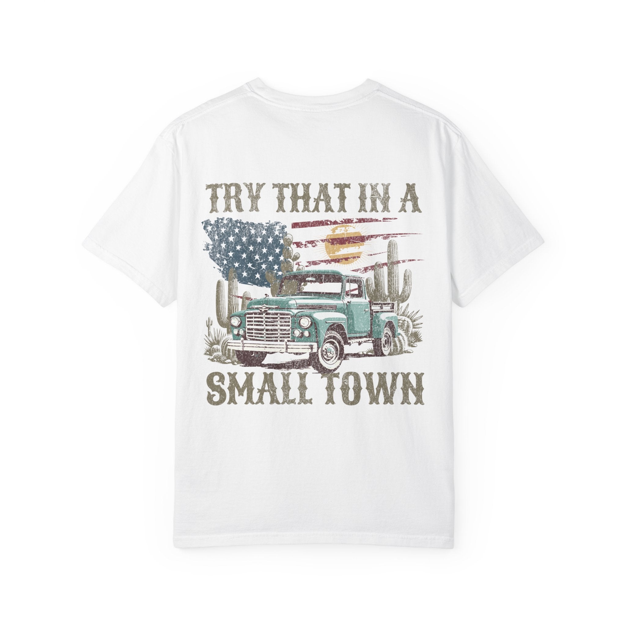 Unisex "Try That in a Small Town" Vintage Truck T-Shirt