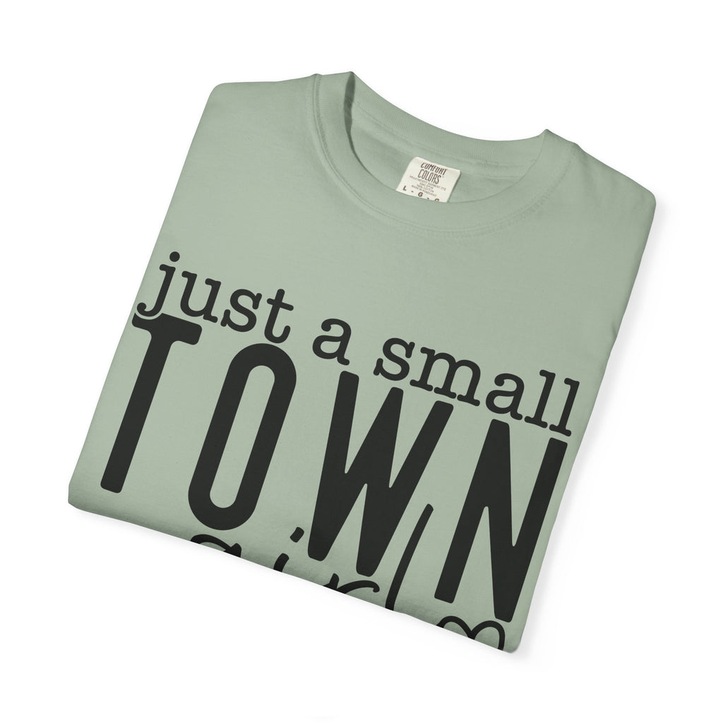 Just a Small Town Girl T‑Shirt — Retro Script Country Pride Tee
