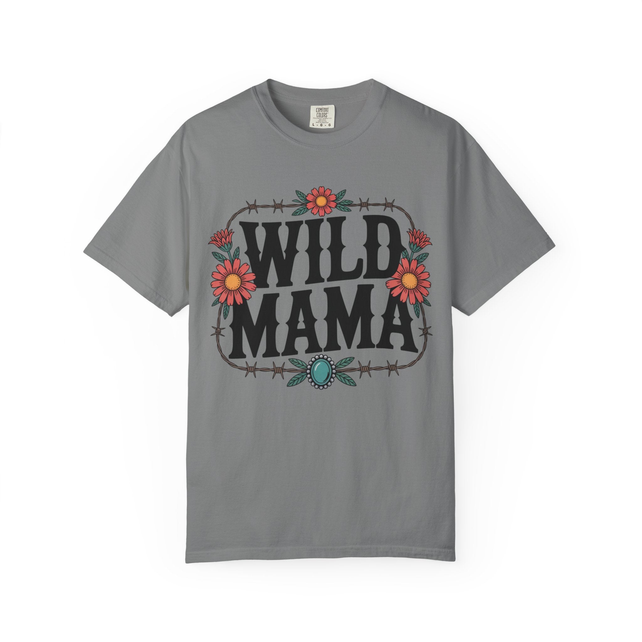 Wild Mama T-Shirt — Floral Barbed Wire Graphic Tee for Moms