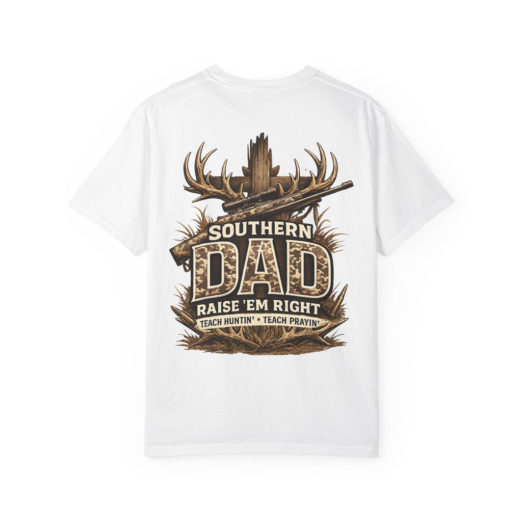 Southern Dad Hunting T-Shirt — "Raise 'Em Right" Graphic Tee