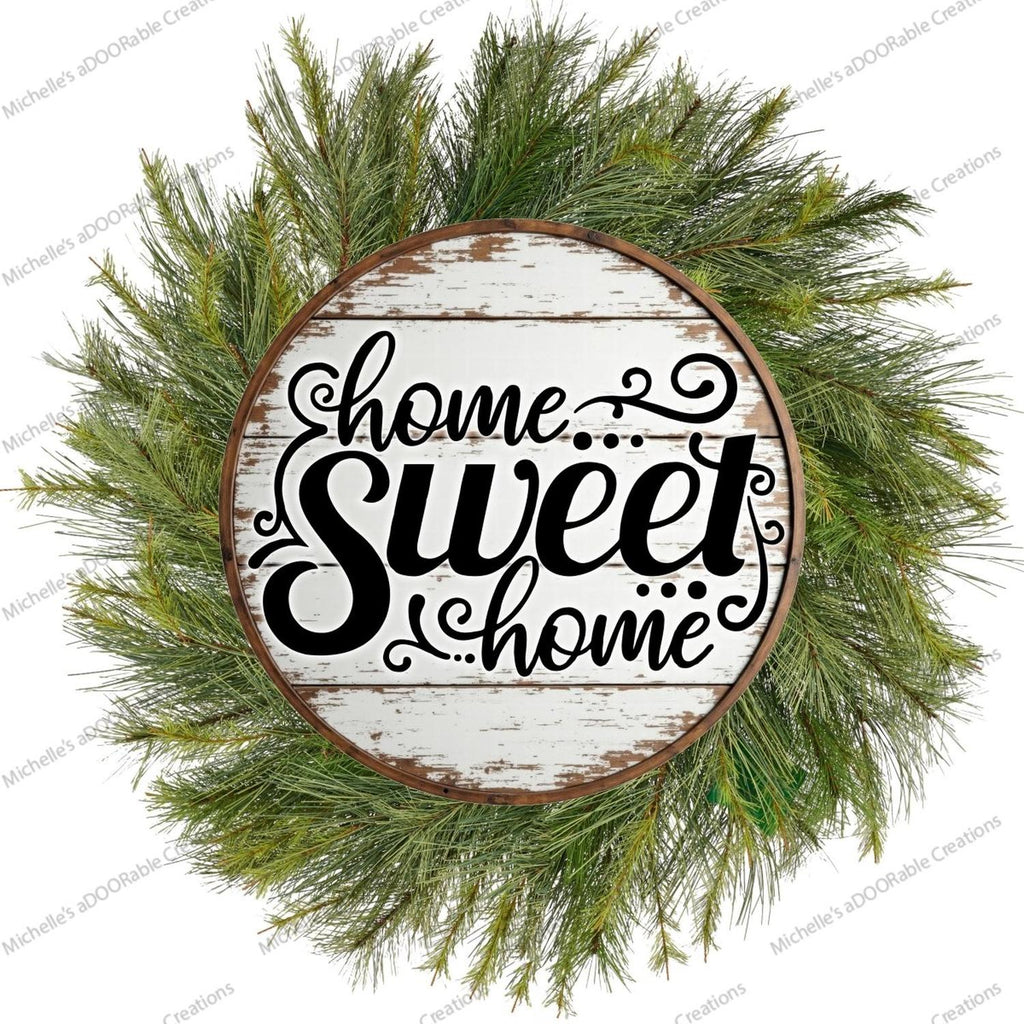 Rustic Home Sweet Home Round Sign
